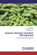 Soybean Diseases and their Management