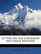 Letters On the Chickasaw and Osage Missions