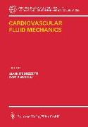 Cardiovascular Fluid Mechanics