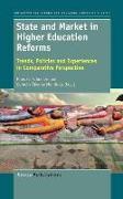 State and Market in Higher Education Reforms: Trends, Policies and Experiences in Comparative Perspective