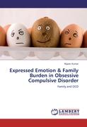 Expressed Emotion & Family Burden in Obsessive Compulsive Disorder