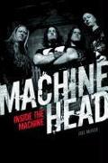 Machine Head: Inside The Machine