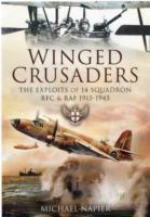 Winged Crusaders: The Exploits of 14 Squadron RFC & RAF 1915-1945