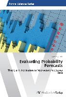 Evaluating Probability Forecasts