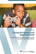 Computerspiele und Jugendschutz