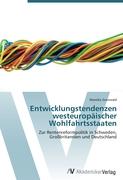 Entwicklungstendenzen westeuropäischer Wohlfahrtsstaaten