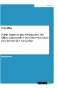 Public Relations und Osteopathie: Die Öffentlichkeitsarbeit der Österreichischen Gesellschaft für Osteopathie