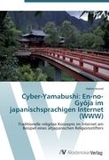 Cyber-Yamabushi: En-no-Gyôja im japanischsprachigen Internet (WWW)
