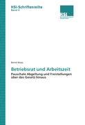 Betriebsrat und Arbeitszeit