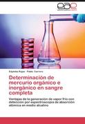 Determinación de mercurio orgánico e inorgánico en sangre completa