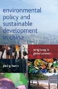 Environmental policy and sustainable development in China