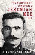 The Memoirs of Constable Jeremiah Mee Ric