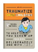 Knock Knock Traumatize Your Children