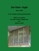 Die Klais-Orgel Opus 1900 in St. Patrokli, Dortmund-Kirchhörde