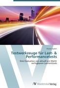Testwerkzeuge für Last- & Performancetests