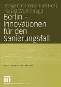 Berlin — Innovationen für den Sanierungsfall