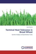 Terminal Heat Tolerance in Bread Wheat