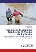 Economic and Sociological Significance of Argungu Fishing Festival