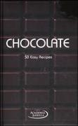 Chocolate: 50 Easy Recipes