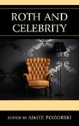 Roth and Celebrity