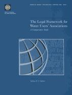 The Legal Framework for Water Users' Associations: A Comparative Study