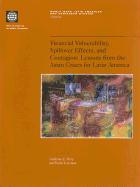 Financial Vulnerability, Spillover Effects, and Contagion: Lessons from the Asian Crisis for Latin America