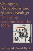 Changing Perceptions and Altered Reality: Emerging Economies in the 1990s