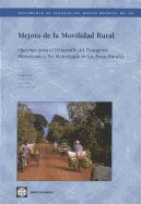Improving Rural Mobility Options for Developing Motorized and Nonmotorized Transport in Rural Areas
