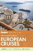 Fodor's the Complete Guide to European Cruises