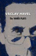 The Vanek Plays (Havel Collection)