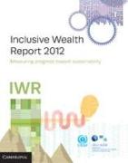 Inclusive Wealth Report 2012