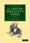 G. Lejeune Dirichlet's Werke 2 Volume Set