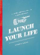 Launch Your Life
