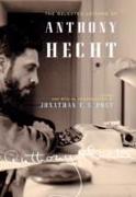 The Selected Letters of Anthony Hecht