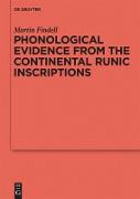 Phonological evidence from the Continental runic inscriptions