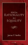 From Rationality to Equality