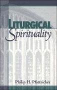 Liturgical Spirituality