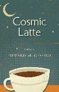 Cosmic Latte: Poems