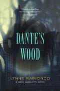 Dante's Wood: A Mark Angelotti Novel