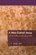 A Man Called Jesus