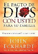 El Pacto de Dios Con Usted Para Su Familia / God's Covenant with You for Your Fa Mily