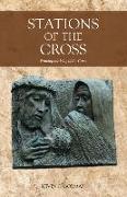 Stations of the Cross: Walking the Way of the Cross