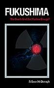 Fukushima: The End of Nuclear Energy?