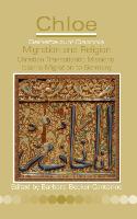 Migration and Religion: Christian Transatlantic Missions, Islamic Migration to Germany