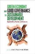 Green Economy and Good Governance for Sustainable Development: Opportunities, Promises and Concerns