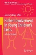 Father Involvement in Young Children’s Lives