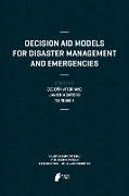 Decision Aid Models for Disaster Management and Emergencies