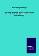 Süddeutsches Bauernleben im Mittelalter