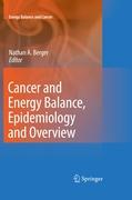 Cancer and Energy Balance, Epidemiology and Overview