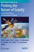 Probing the Nature of Gravity